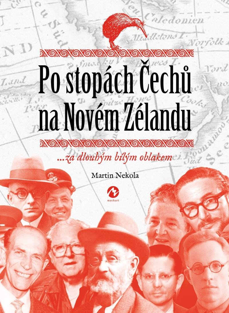 Levně Po stopách Čechů na Novém Zélandu ...za dlouhým bílým oblakem - Martin Nekola