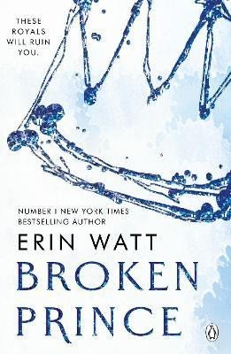 Levně Broken Prince (The Royals 2) - Erin Watt