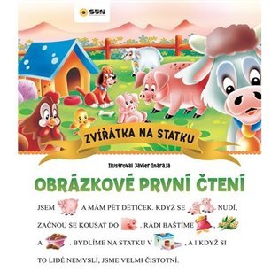 Levně Zvířátka na statku - Obrázkové první čtení