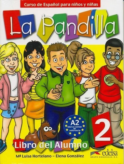 La pandilla 2, komplet učebnice s pracovním sešitem - Hortelano María Luisa