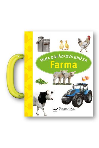 Levně Moja obrázková knižka Farma