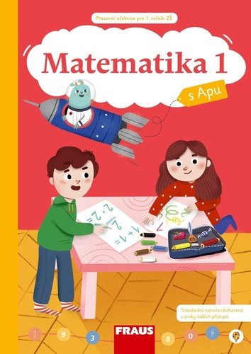 Levně Matematika 1/1 s Apu pro ZŠ - Hybridní pracovní učebnice - Magda Cahová