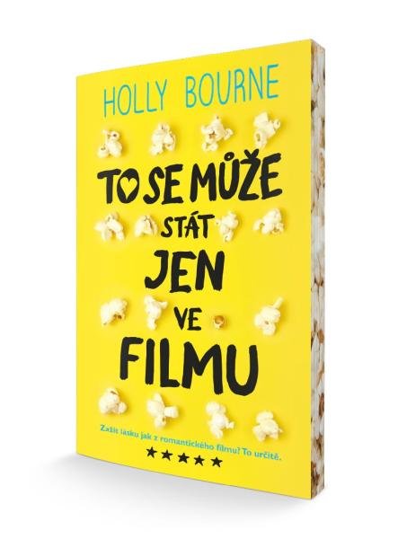 Levně To se může stát jen ve filmu - Holly Bourne