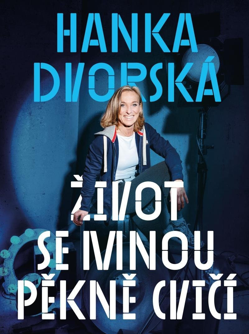 Levně Hanka Dvorská – Život se mnou pěkně cvičí - Hana Dvorská