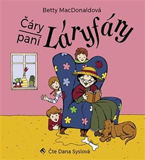 Čáry paní Láryfáry: Audio CD (Čte Jana Syslová) - Betty MacDonald
