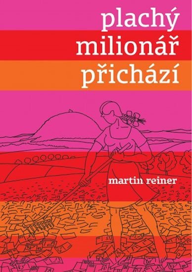 Levně Plachý milionář přichází - Martin Reiner