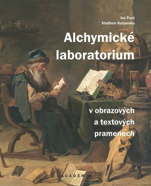 Levně Alchymické laboratorium v obrazových a textových pramenech - Vladimír Karpenko