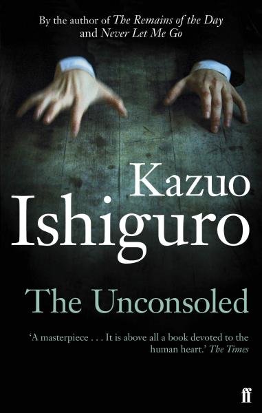 Levně The Unconsoled - Kazuo Ishiguro