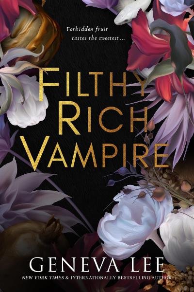 Levně Filthy Rich Vampire - Geneva Lee
