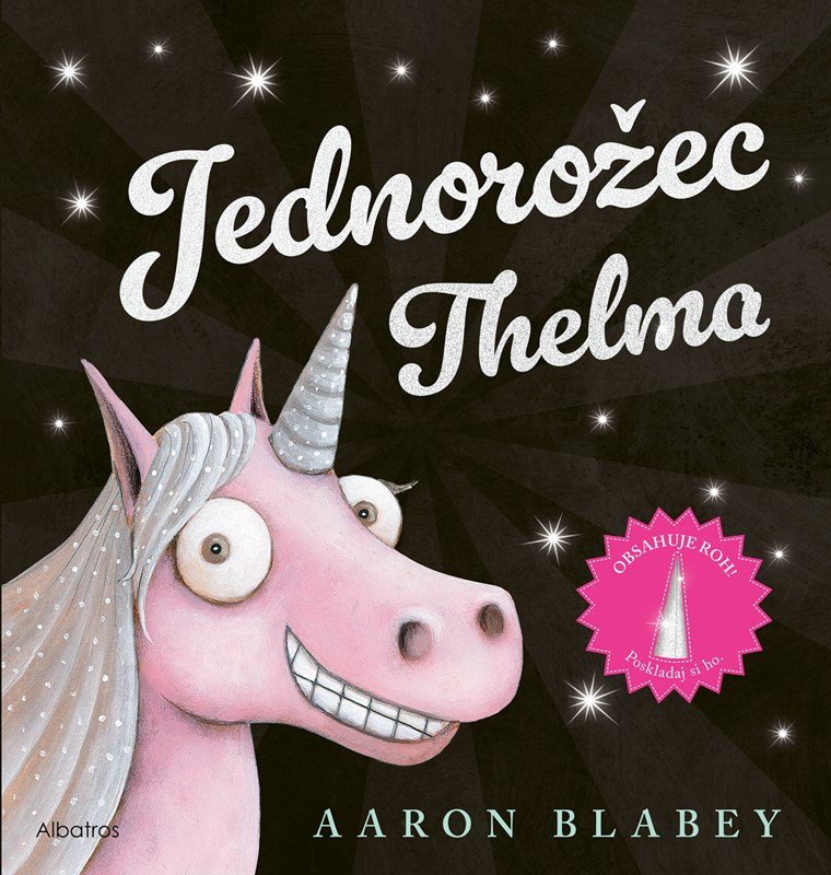 Levně Jednorožec Thelma - Aaron Blabey