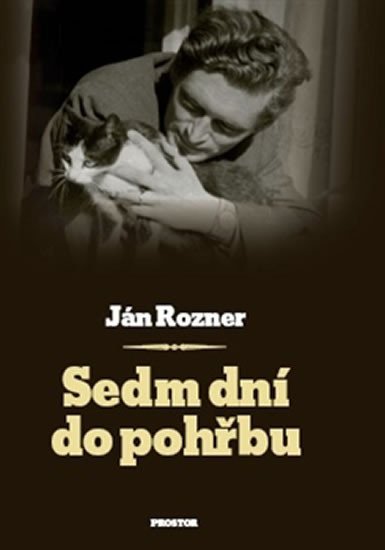 Levně Sedm dní do pohřbu - Ján Rozner