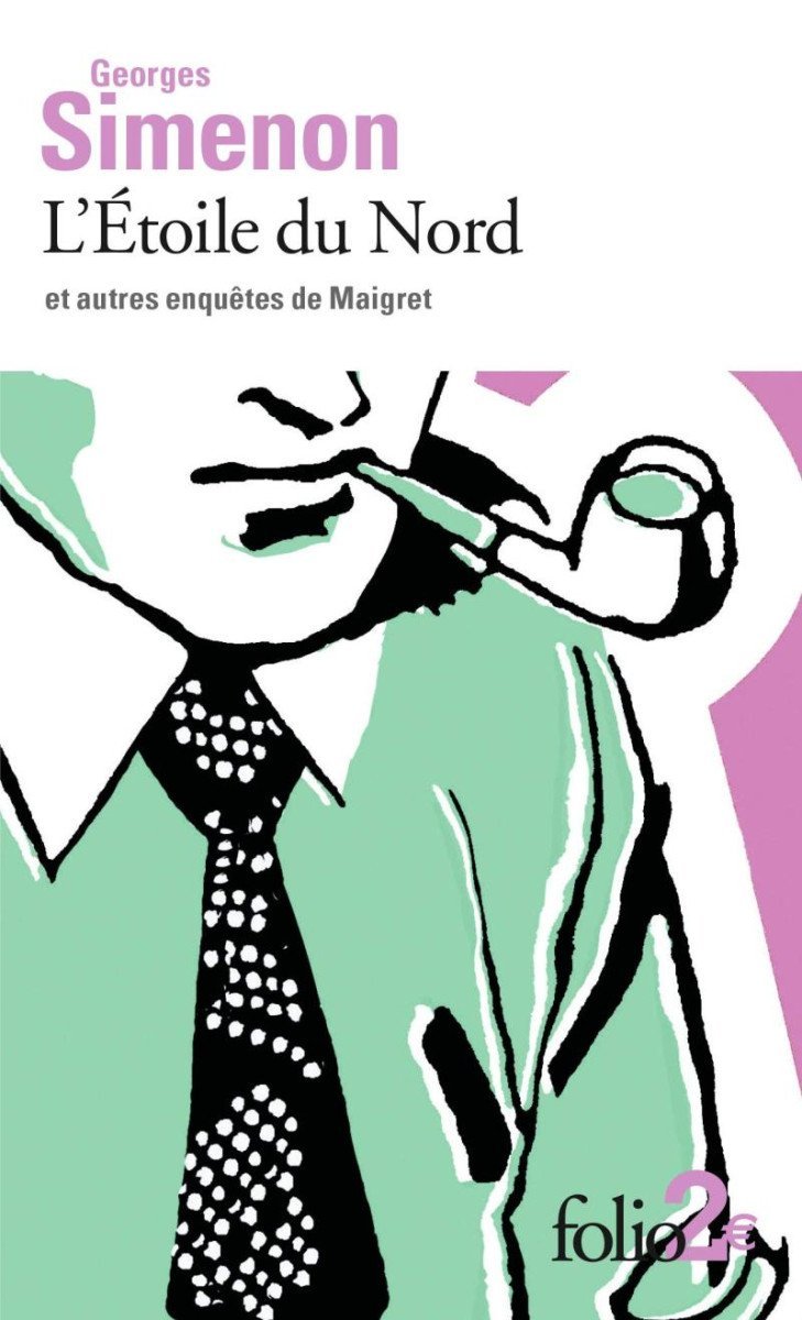 Levně L´Etoile du Nord et autres enquetes de Maigret - Georges Simenon