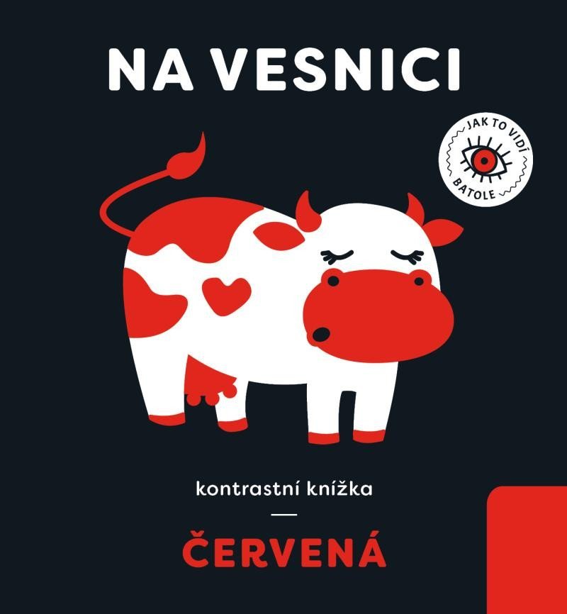 Levně Na vesnici - kontrastní knížka červená - Anna Paszkiewicz