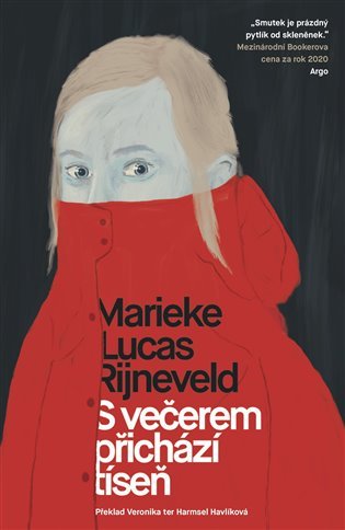 Levně S večerem přichází tíseň - Marieke Lucas Rijneveld