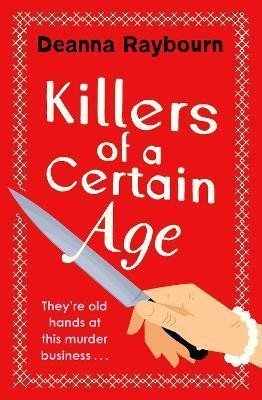 Levně Killers of a Certain Age - Deanna Raybourn
