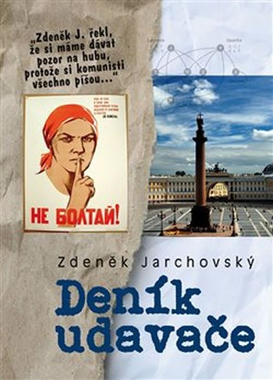 Levně Deník udavače - Zdeněk Jarchovský