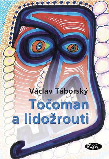 Levně Točoman a lidožrouti - Václav Táborský