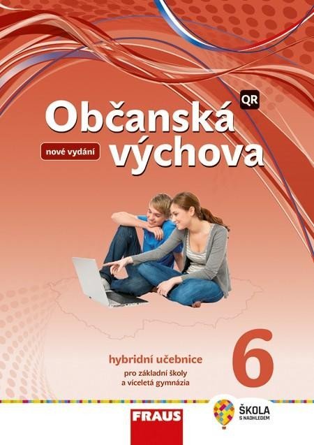 Levně Občanská výchova 6 pro ZŠ a víceletá gymnázia - Hybridní učebnice (nová generace) - Dagmar Janošková