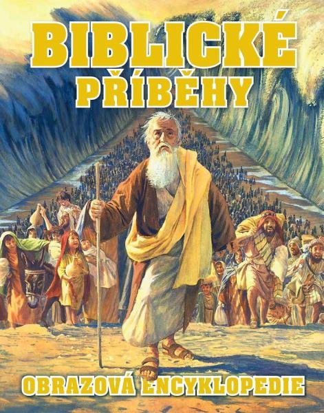 Levně Biblické příběhy - Obrazová encyklopedie - Peter Chrips