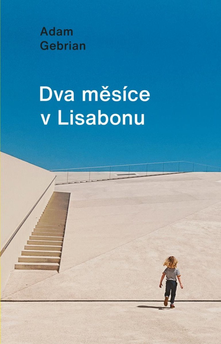 Levně Dva měsíce v Lisabonu - Adam Gebrian