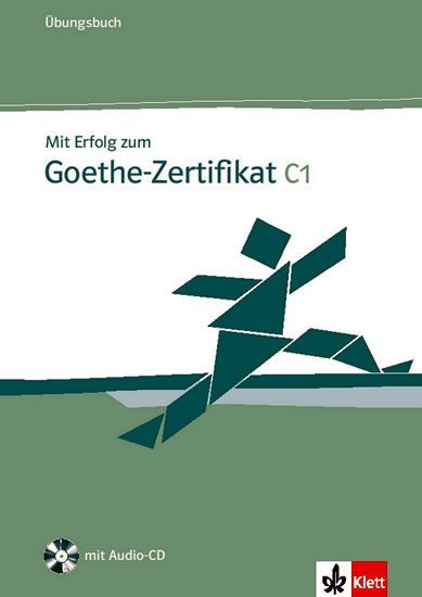 Levně Mit Erfolg zum Goethe-Zertifikat C1 - Ubungsbuch + CD - kolektiv autorů