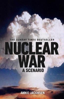 Levně Nuclear War: A Scenario - Annie Jacobsen