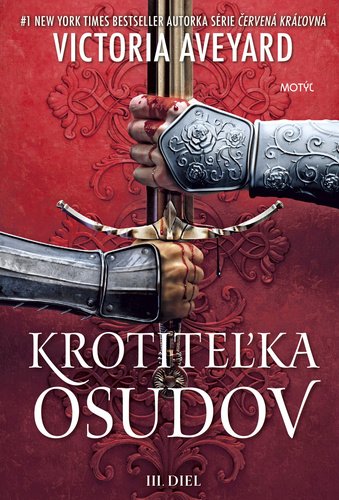 Krotiteľka osudov - Victoria Aveyard