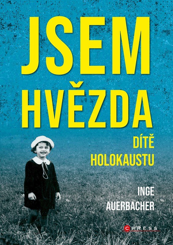 Levně Jsem hvězda: dítě holokaustu - Inge Auerbacher