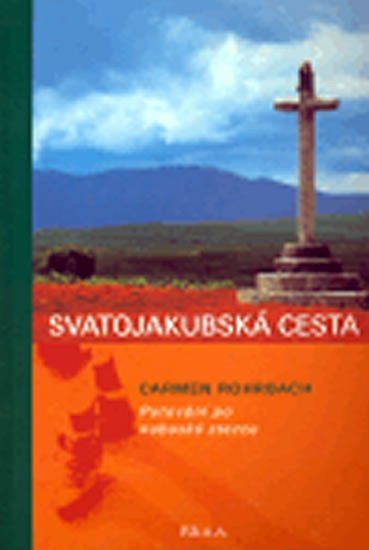 Levně Svatojakubská cesta - Carmen Rohrbachová