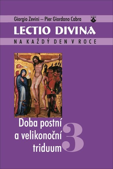 Levně Lectio divina 3 - Doba postní a velikonoční triduum - Pier Giordano Cabra