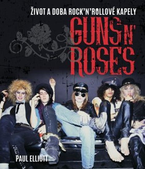 Levně Guns N´ Roses - Paul Elliott