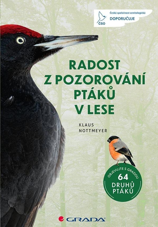 Levně Radost z pozorování ptáků v lese - Klaus Nottmeyer