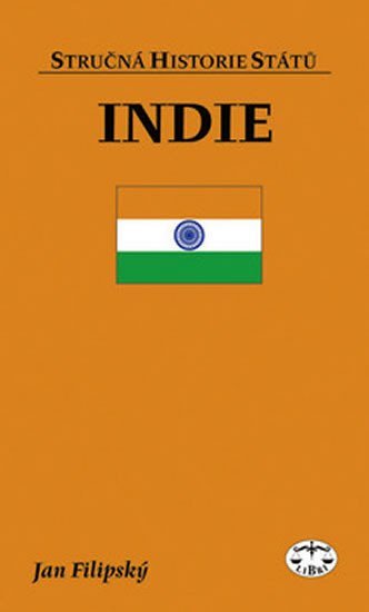 Levně Indie - stručná historie států - Jan Filipský