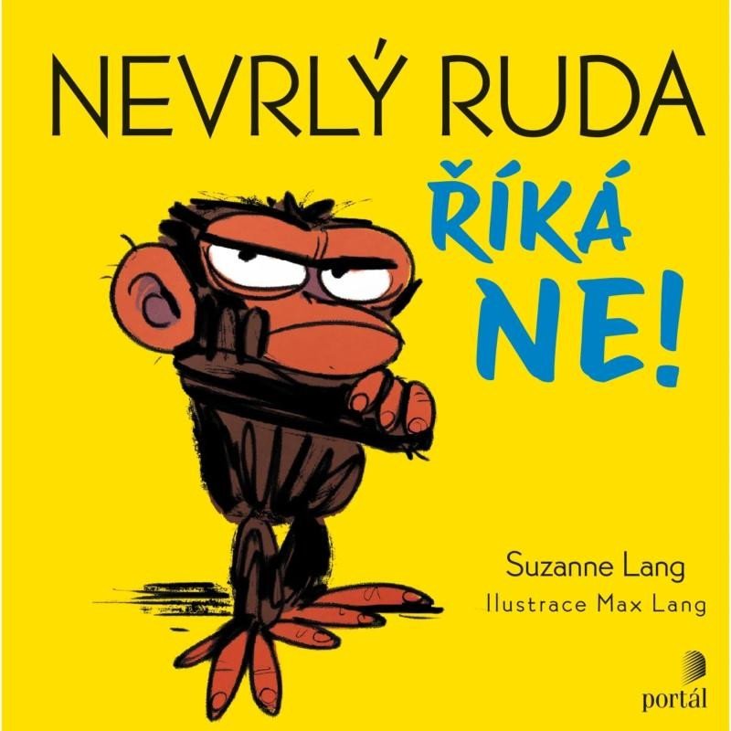 Levně Nevrlý Ruda říká NE! - Suzanne Lang