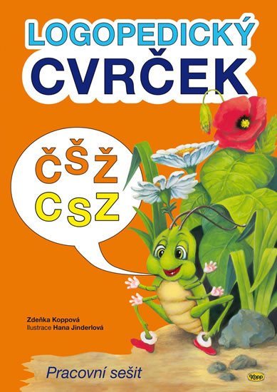 Levně Logopedický cvrček - ČŠŽ / CSZ - Zdeňka Koppová