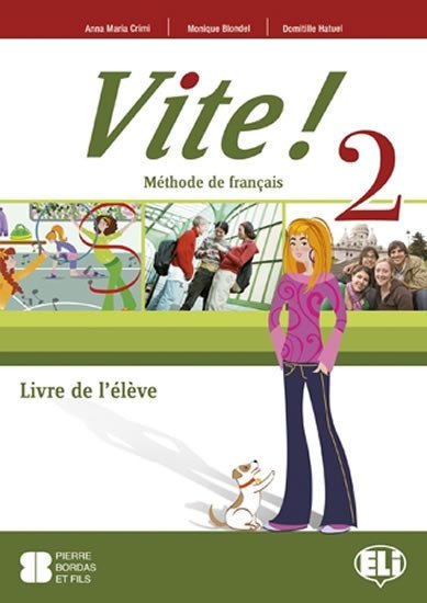 Levně Vite! 2 Livre de l´éleve - autorů kolektiv