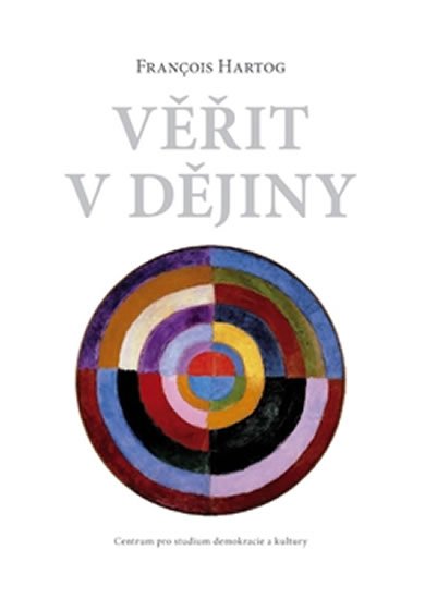 Product detail of Věřit v dějiny - Francois Hertog