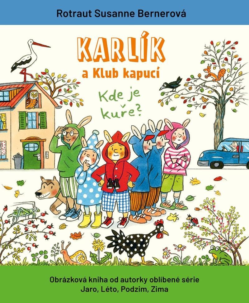 Levně Karlík a Klub kapucí - Susanne Berner Rotraut