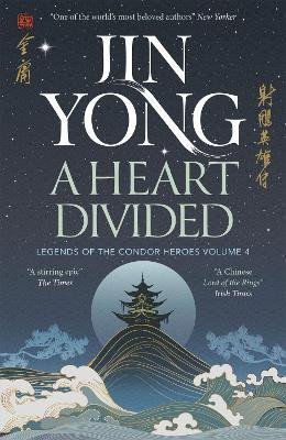 Levně A Heart Divided: Legends of the Condor Heroes Vol. 4, 1. vydání - Jin Yong