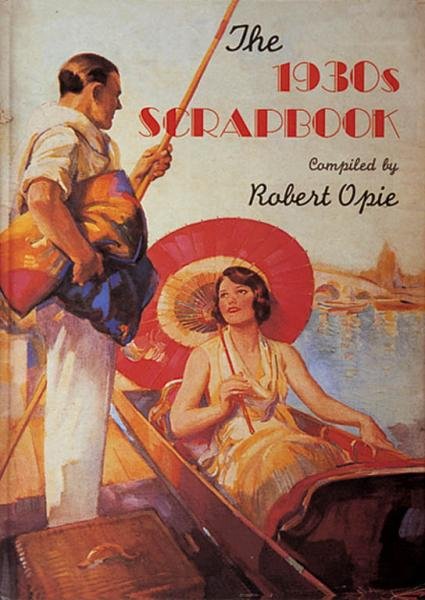 Levně 1930s Scrapbook - Robert Opie