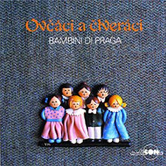 Levně Bambini di Praga - Ovčáci a čtveráci - CD - Praga Bambini di