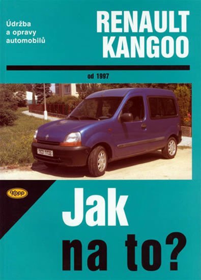 Levně Renault Kangoo od 1997 - Jak na to? - 79. - Hans-Rüdiger Etzold