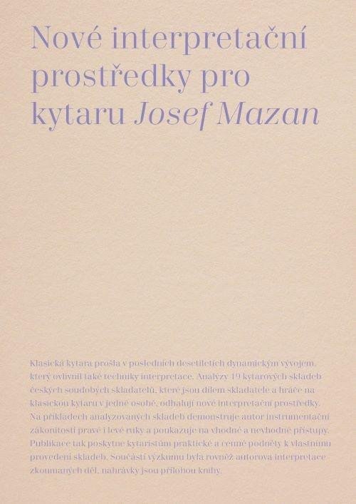 Levně Nové interpretační prostředky pro kytaru - Josef Mazan