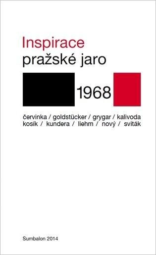 Inspirace - Pražské jaro 1968 - Kolektiv autorů