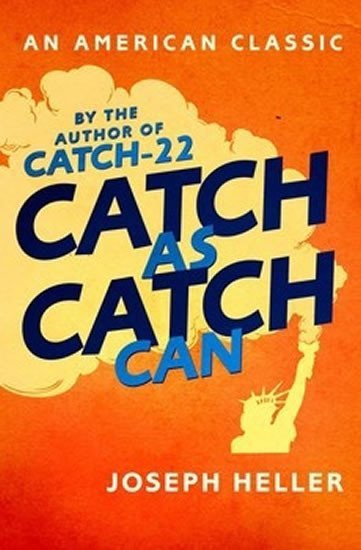 Levně Catch As Catch Can - Joseph Heller