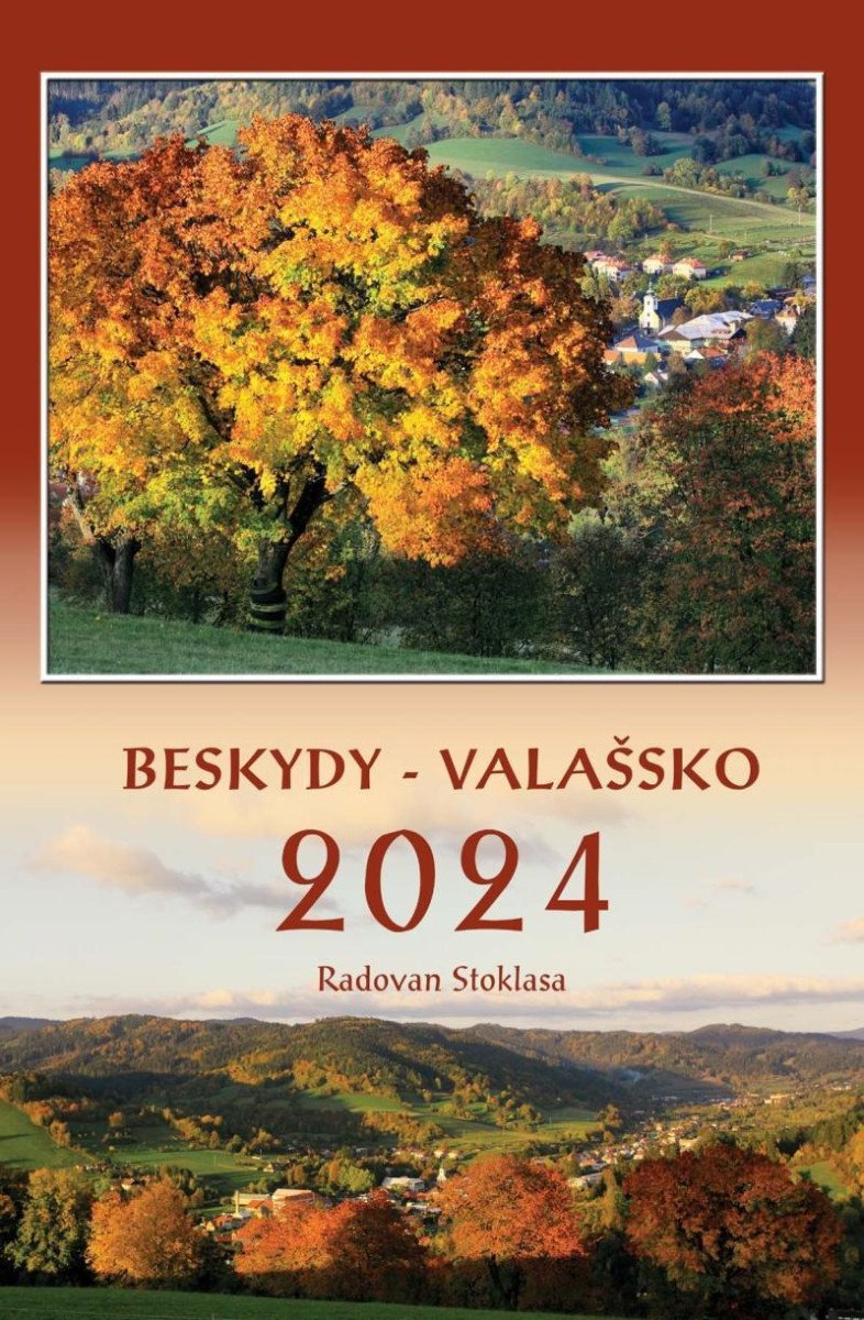 Kalendář 2024 Beskydy/Valašsko - nástěnný - Radovan Stoklasa