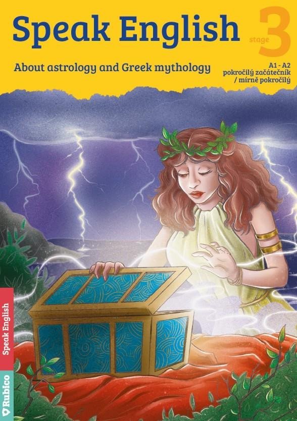 Levně Speak English 3 - About astrology and Greek mythology A1 - A2, pokročilý začátečník / mírně pokročilý - Dana Olšovská