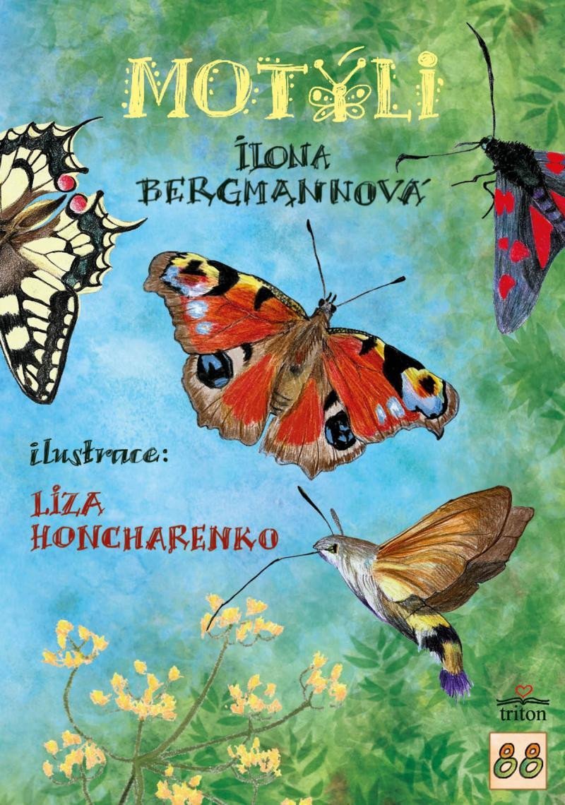 Levně Motýli našich zahrad - Ilona Bergmannová