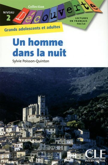 Product detail of Découverte 2 Adultes: Un homme dans la nuit - Livre - Sylvie Poisson-Quinton