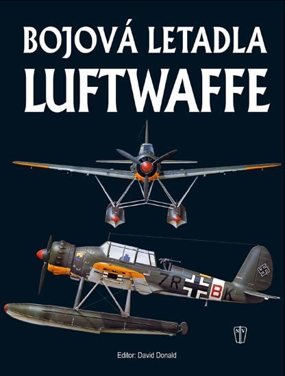 Levně Bojová letadla Luftwaffe - David Donald